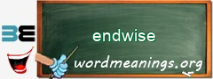 WordMeaning blackboard for endwise